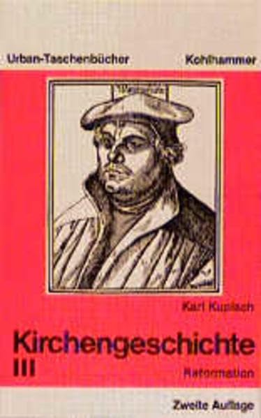 Kirchengeschichte: Politik und Konfession. Die Reformation in Deutschland (Urban-Taschenbücher) German history