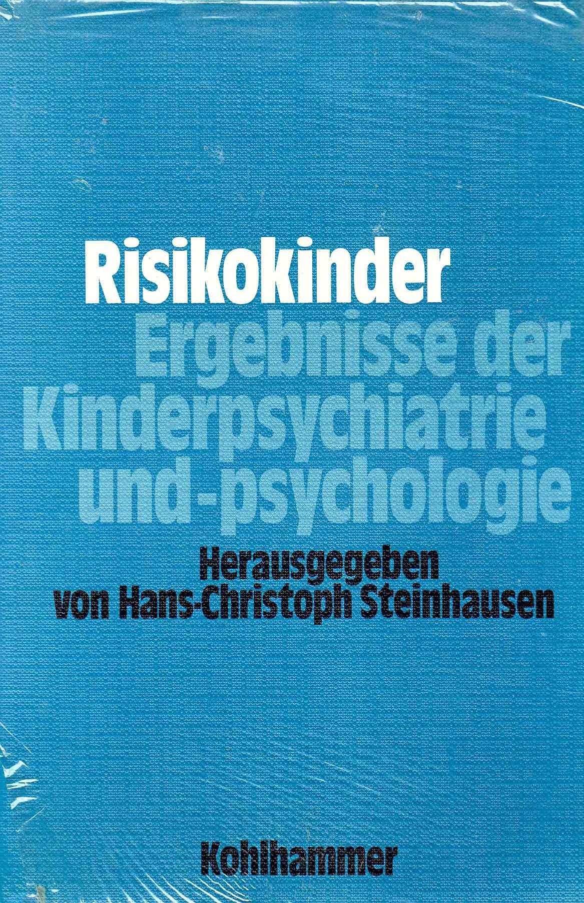 Risikokinder, Ergebnisse der Kinderpsychiatrie und -psychologie, book