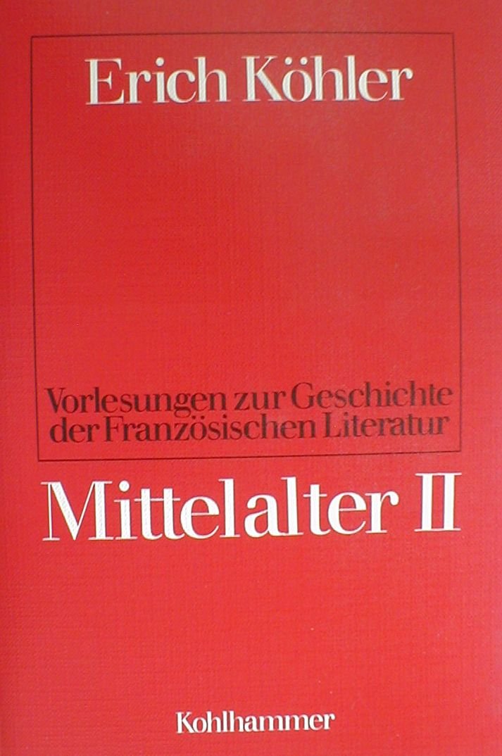 Vorlesungen zur Geschichte der Französischen Literatur: Mittelalter 2 Books
