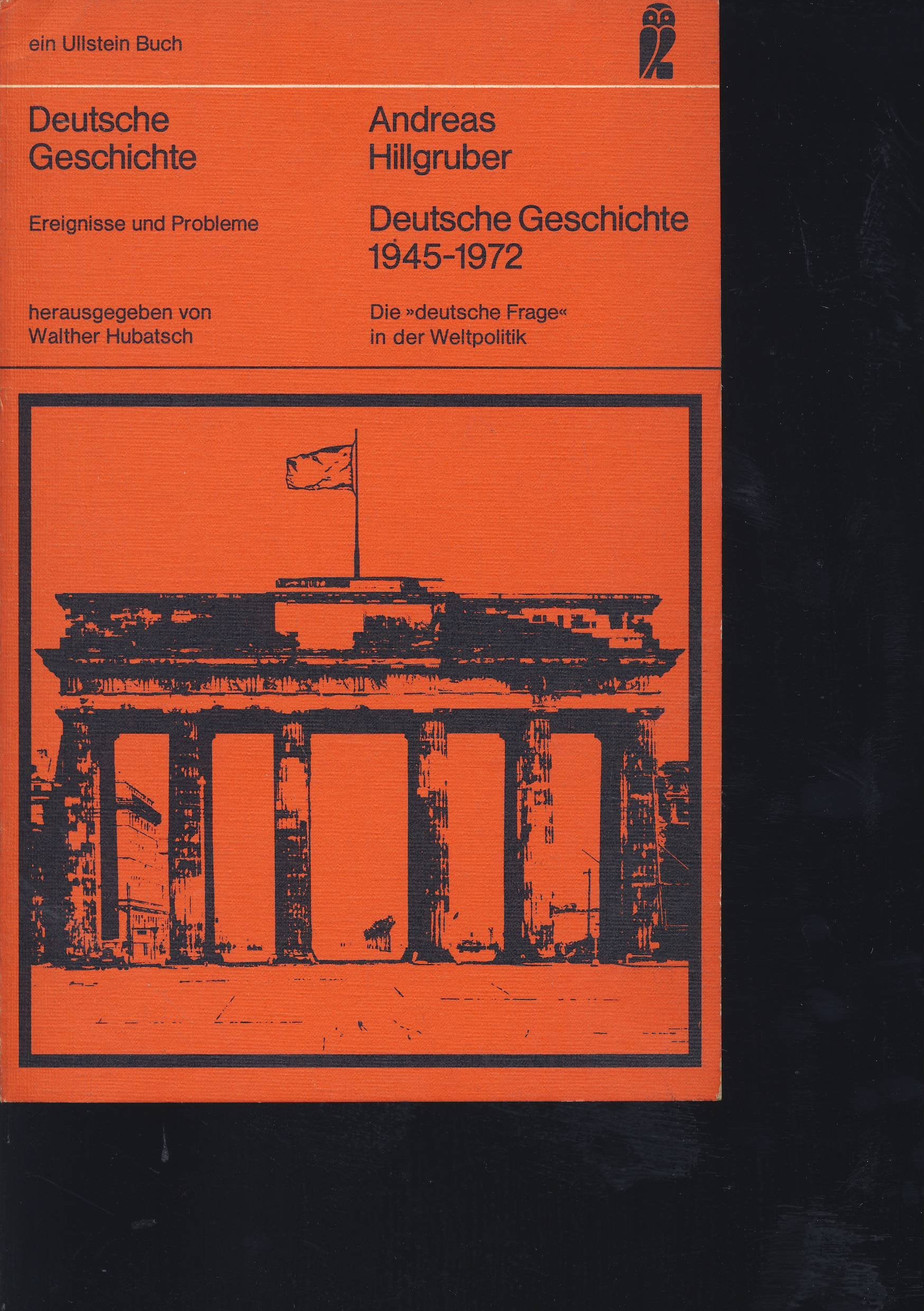 Deutsche Geschichte 1945-1982: Die "deutsche Frage" in der Weltpolitik (Urban-Taschenbücher) Politics & History
