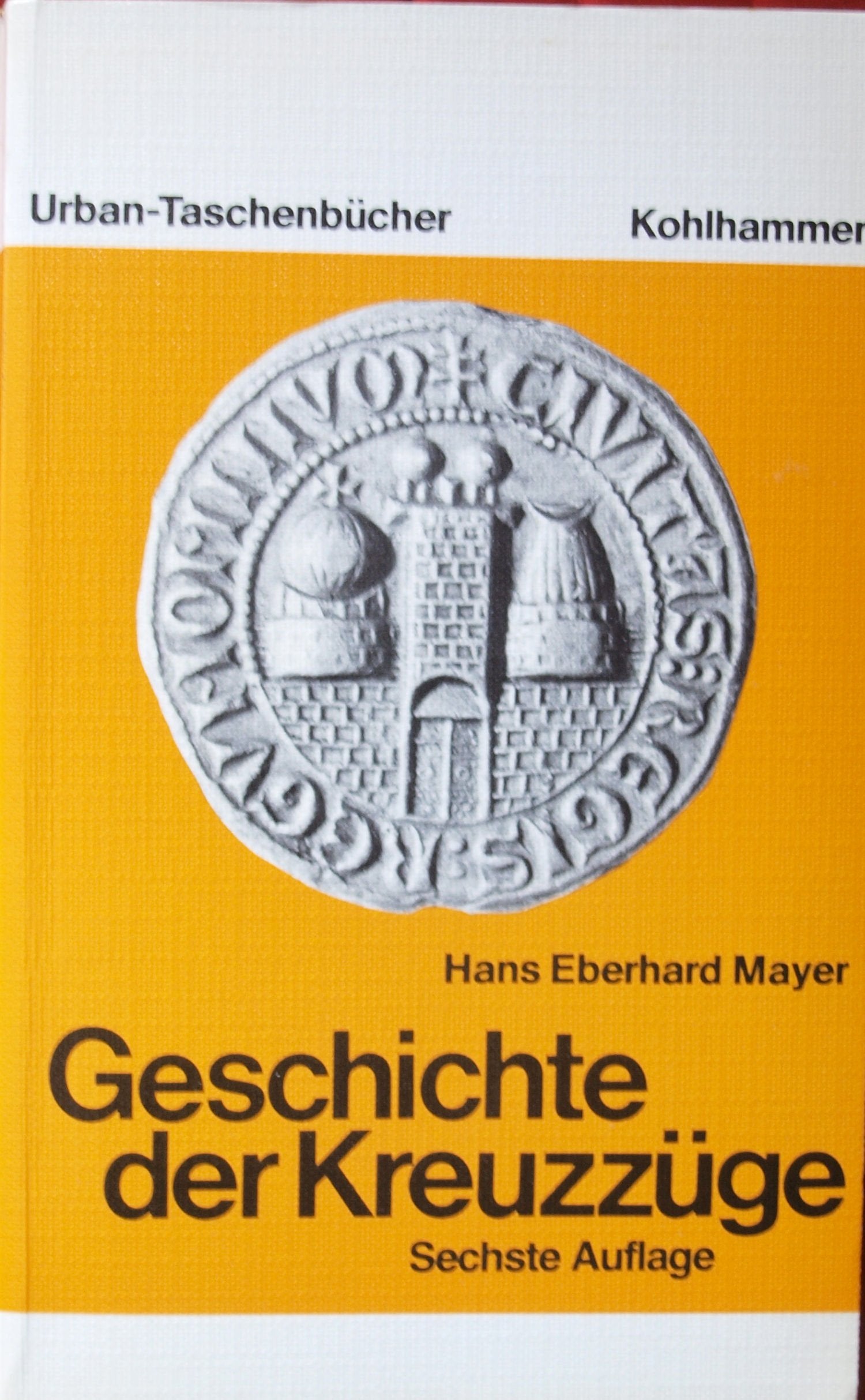 Geschichte der Kreuzzüge (Urban-Taschenbücher) Books
