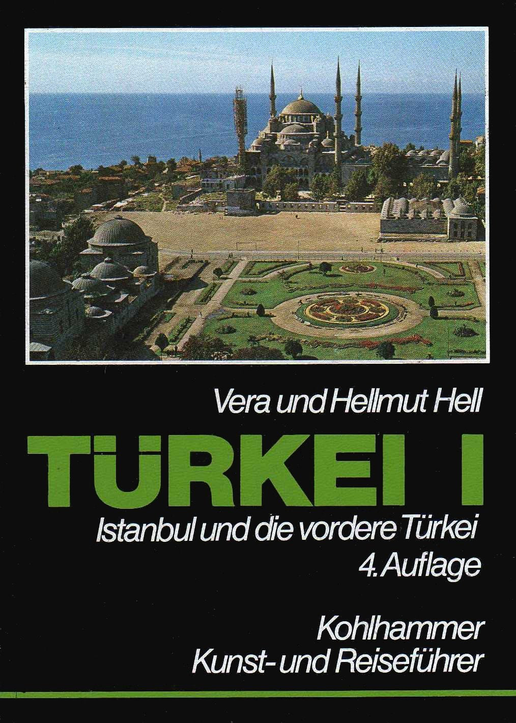 Türkei / Türkei: Kunst- und Reiseführer mit Landeskunde / Istanbul und die vordere Türkei Travel Books