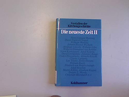 Gestalten der Kirchengeschichte, 12 Bde. in 14 Tl.-Bdn., Bd.9/2, Die neueste Zeit Memories