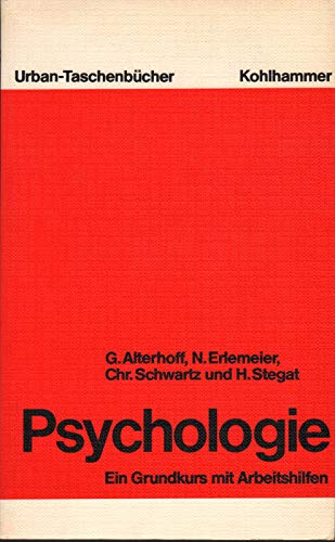 Psychologie: Ein Grundkurs mit Arbeitshilfen (Urban-Taschenbücher) Psychology