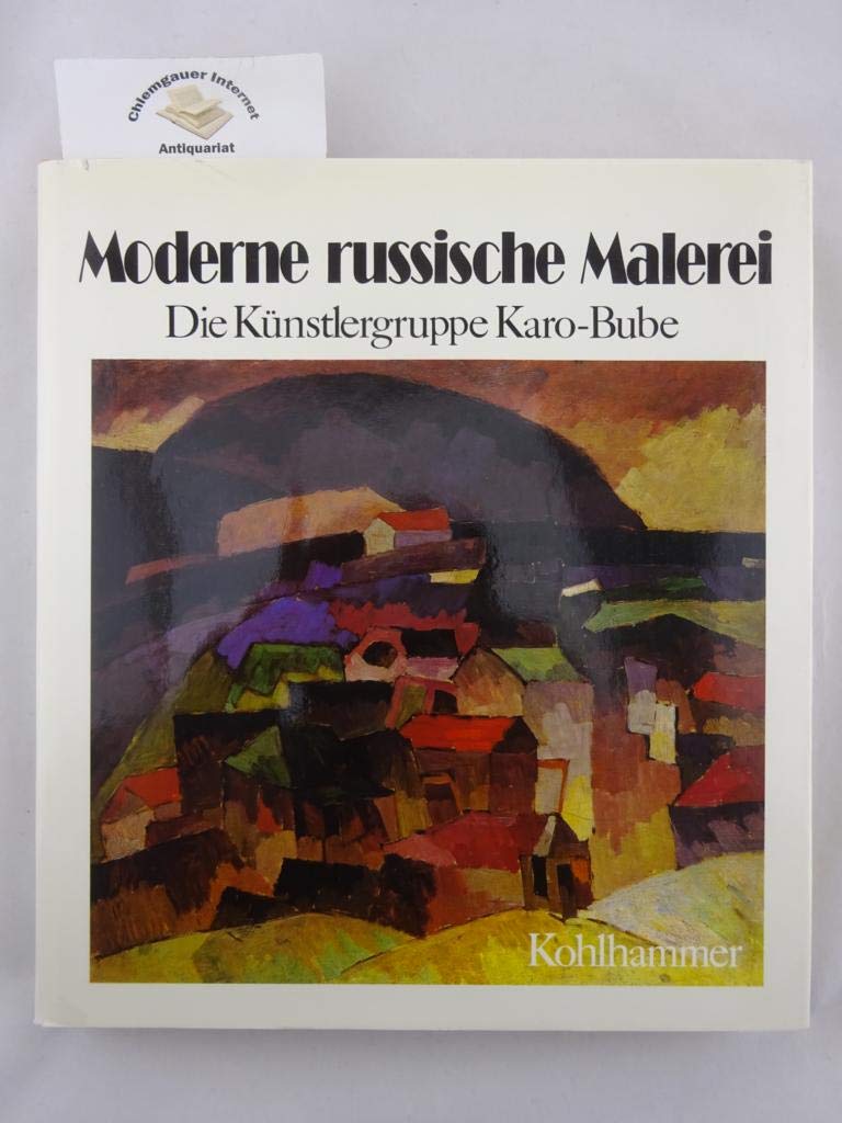 Moderne russische Malerei: Die Künstlergruppe Karo-Bube Film, Art & Culture