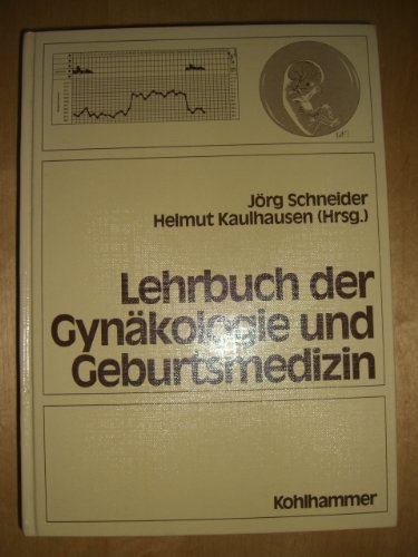Lehrbuch der Gynäkologie und Geburtsmedizin Health, Nutrition & Fitness
