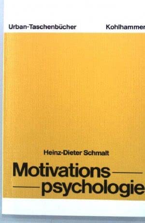 Motivationspsychologie (Urban-Taschenbücher) Psychology