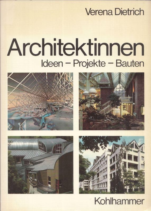 Architektinnen: Ideen, Projekte, Bauten Architecture