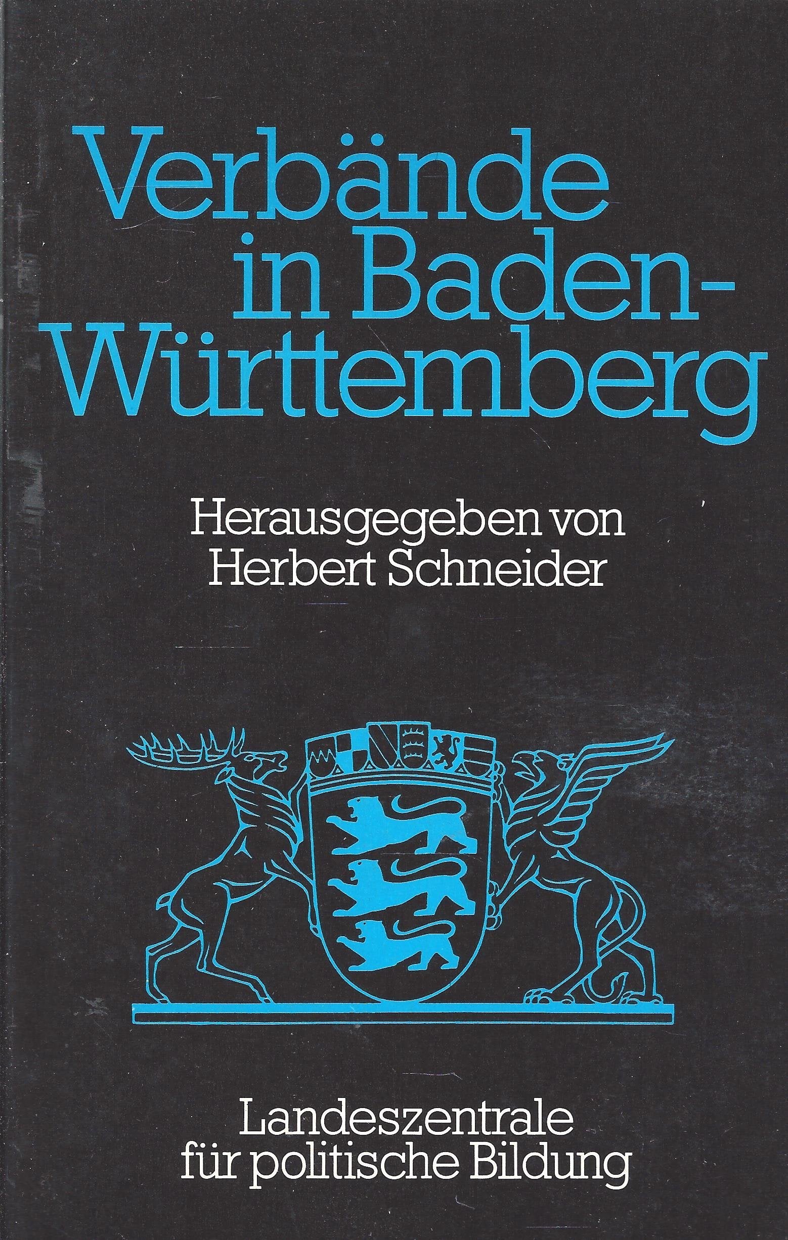 Verbände in Baden-Württemberg (Schriften zur politischen Landeskunde Baden-Württembergs) book