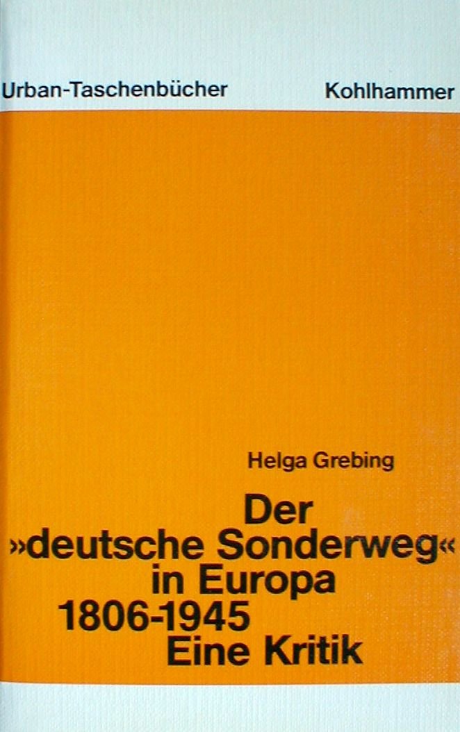 Der "deutsche Sonderweg" in Europa (1806-1945): Eine Kritik (Urban-Taschenbücher) Books