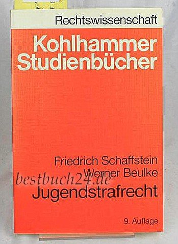 Jugendstrafrecht: Eine systematische Darstellung (Studienbücher Rechtswissenschaft) Law