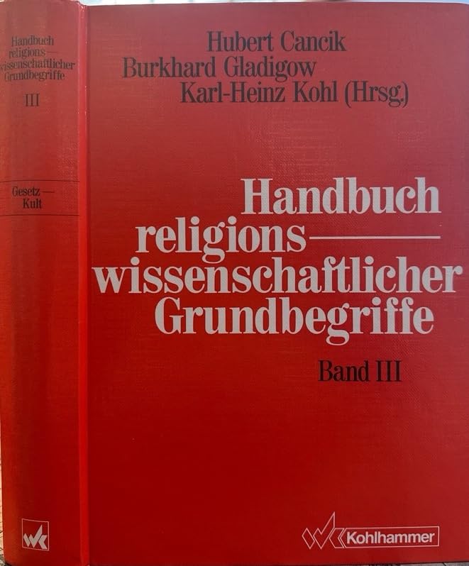 Handbuch religionswissenschaftlicher Grundbegriffe - Bd. 3 - Gesetz - Kult Second hand books on Religion & Esotericism