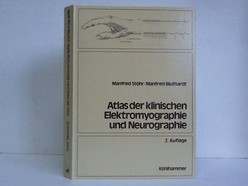 Atlas der klinischen Elektromyographie und Neurographie Books