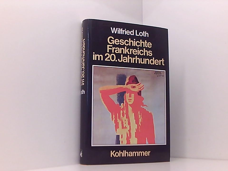 Geschichte Frankreichs im 20. Jahrhundert Foreign Languages ​​& Dictionaries
