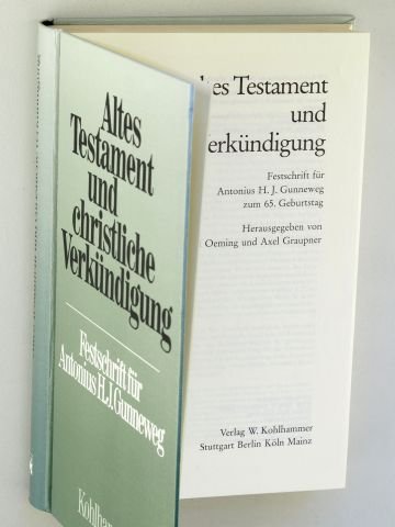 Altes Testament und christliche Verkündigung: Festschrift für Antonius H. J. Gunneweg zum 65. Geburtstag Professional & Reference Books