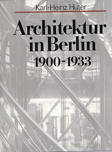 Architektur in Berlin 1900-1933 Architecture