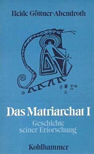 Das Matriarchat: Geschichte seiner Erforschung Books