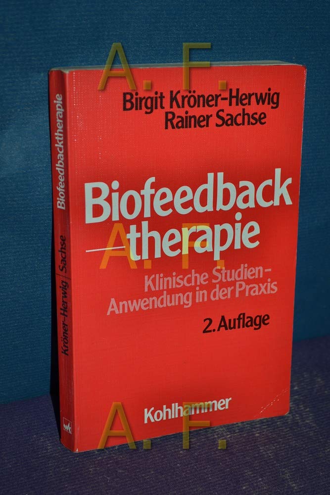 Biofeedbacktherapie: Klinische Studien, Anwendung in der Praxis Health, Nutrition & Fitness