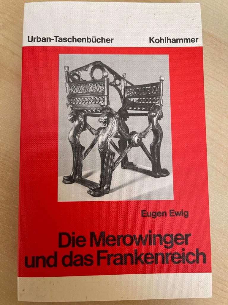 Die Merowinger und das Frankenreich (Urban-Taschenbücher) Politics & History