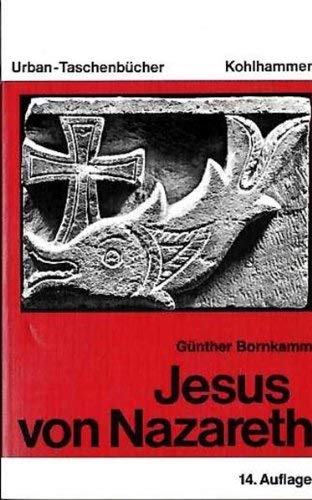 Jesus von Nazareth (Urban-Taschenbücher) - Bornkamm, Günther book