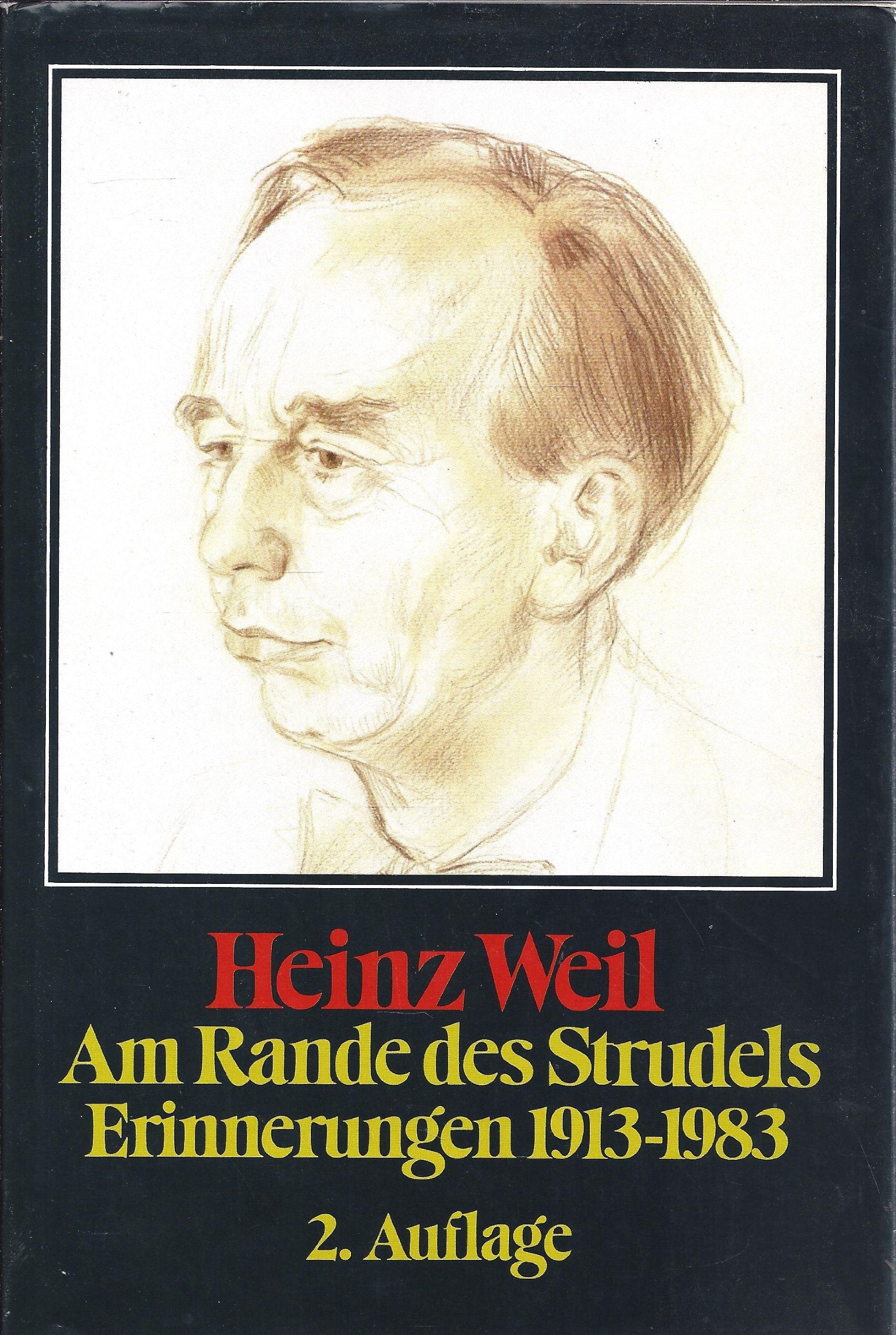 Am Rande des Strudels: Erinnerungen 1913-1983 (Lebendige Vergangenheit. Zeugnisse und Erinnerungen / Schriftenreihe des württembergischen Geschichts- und Altertumsvereins Stuttgart) Memories