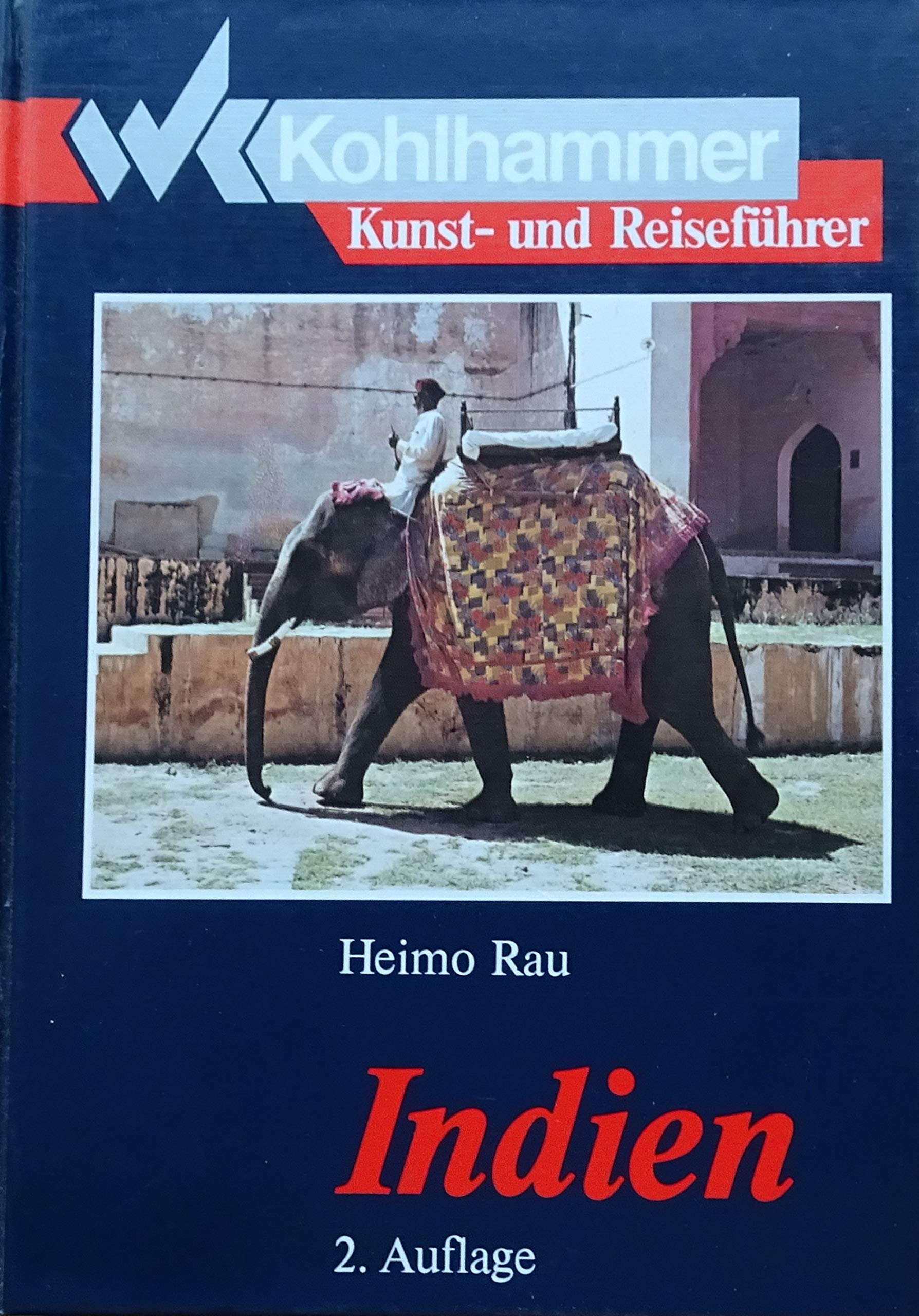Indien: Kunst- und Reiseführer mit Landeskunde (Kohlhammer Kunst- und Reiseführer) Architecture