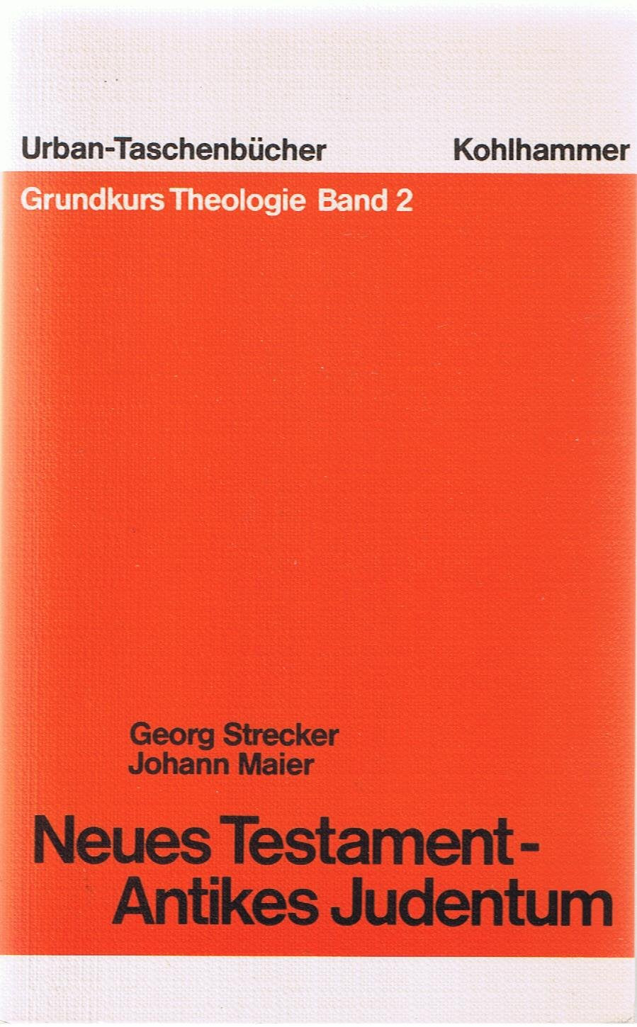 Neues Testament - Antikes Judentum (Urban-Taschenbücher) Religion & Esotericism