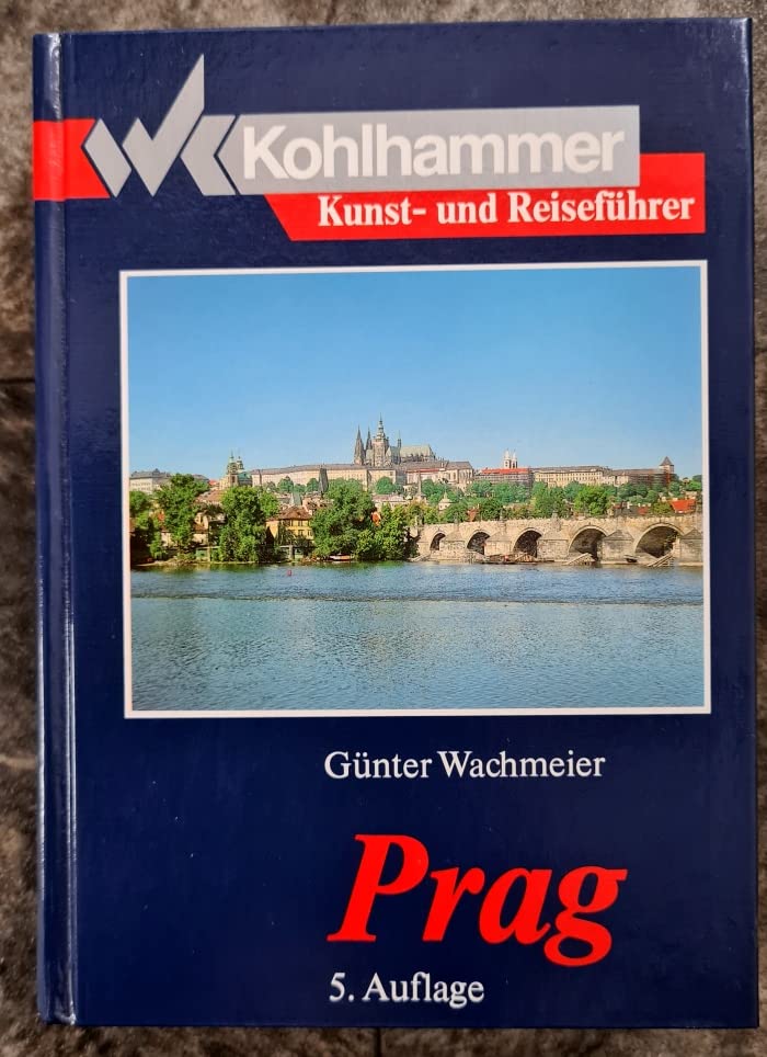 Prag (Kohlhammer Kunst- und Reiseführer) Architecture