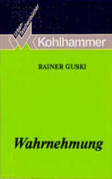 Wahrnehmung: Eine Einführung in die Psychologie der menschlichen Informationsaufnahme (Urban-Taschenbücher) Lifestyle