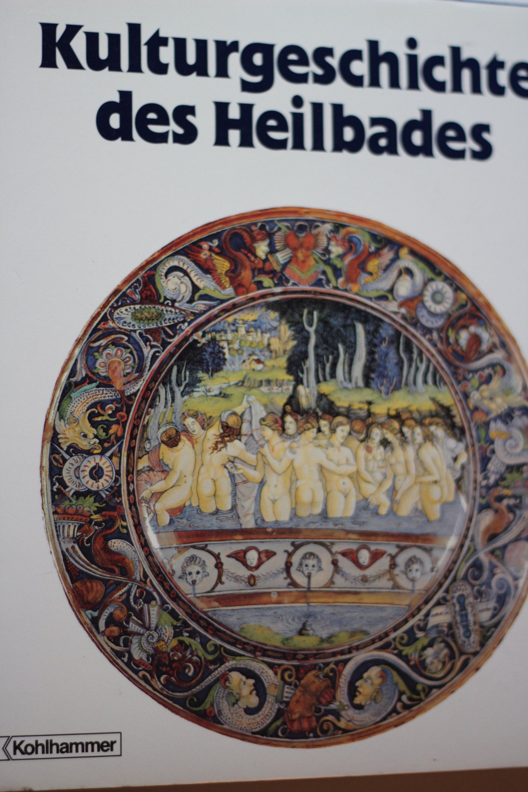 Kulturgeschichte des Heilbades Medicine