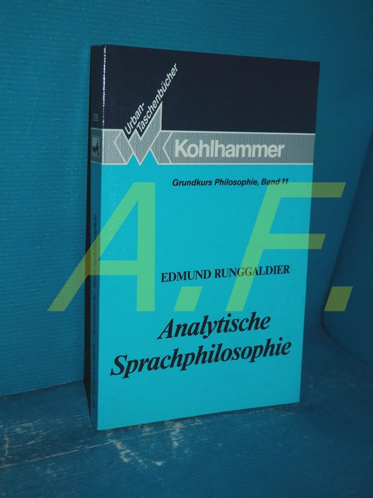 Grundkurs Philosophie Band 11: Analytische Sprachphilosophie Philosophy