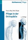 Orthopädie (Kohlhammer Studienbücher - Krankenpflege / Studienbücher für Krankenschwestern, Krankenpfleger und MTA) Medicine