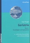 Geriatrie: Studienbuch für Krankenschwestern, Krankenpfleger, Altenpflegerinnen, Altenpfleger und medizinisch-technische Assistentinnen (Kohlhammer ... Krankenschwestern, Krankenpfleger und MTA) Medicine
