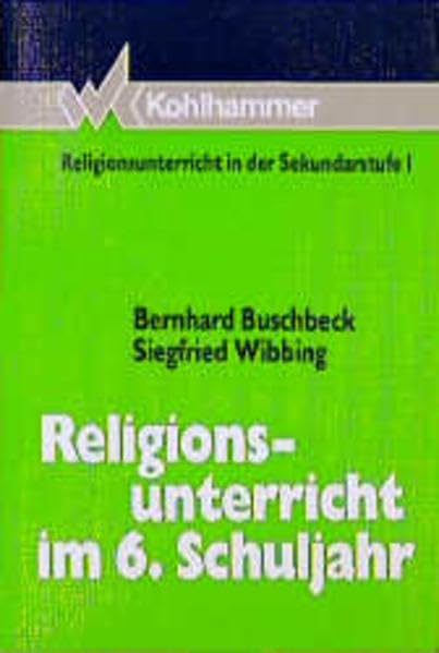 Religionsunterricht im 6. Schuljahr (Religionsunterricht in der Sekundarstufe I) Education & Training