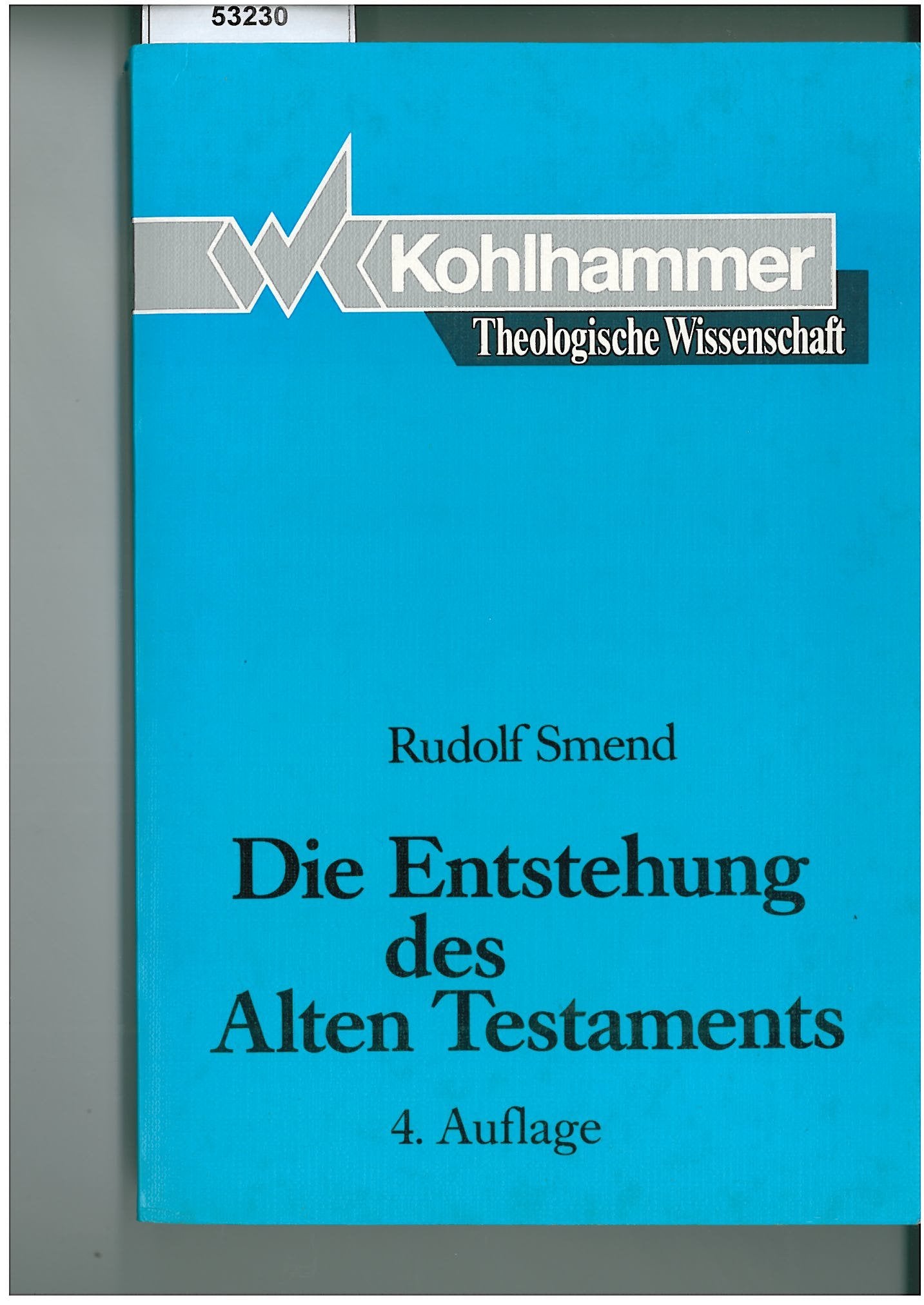 Die Entstehung des Alten Testaments (Theologische Wissenschaft / Sammelwerk für Studium und Beruf) Politics & Society
