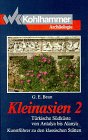 Kleinasien: Die türkische Südküste von Antalya bis Alanya. Kunstführer zu den klassischen Stätten Architecture