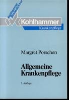 Allgemeine Krankenpflege: In Frage und Anwort. Studienbuch für Krankenschwestern, -pfleger, Krankenpflegeschüler (Kohlhammer Studienbücher - ... Krankenschwestern, Krankenpfleger und MTA) Books