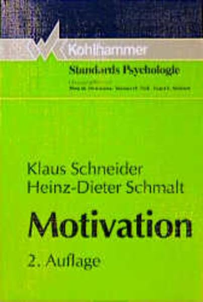 Motivation (Kohlhammer Standards Psychologie) Psychology