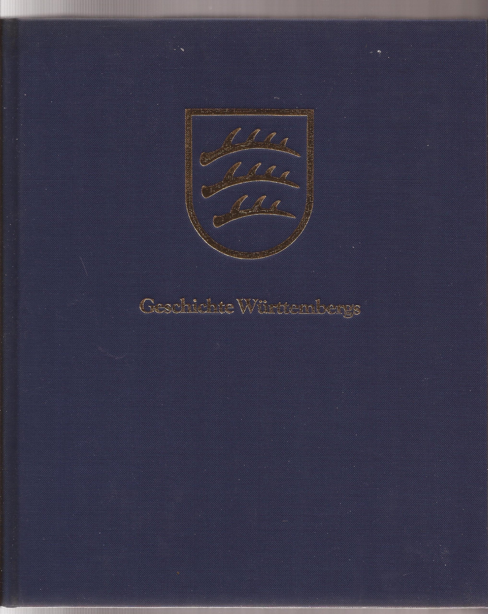 Geschichte Württembergs in Bildern 1083-1918 Politics & History