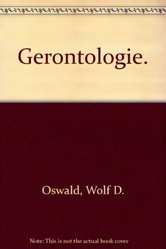 Gerontologie: Medizinische, psychologische und sozialwissenschaftliche Grundbegriffe Medicine