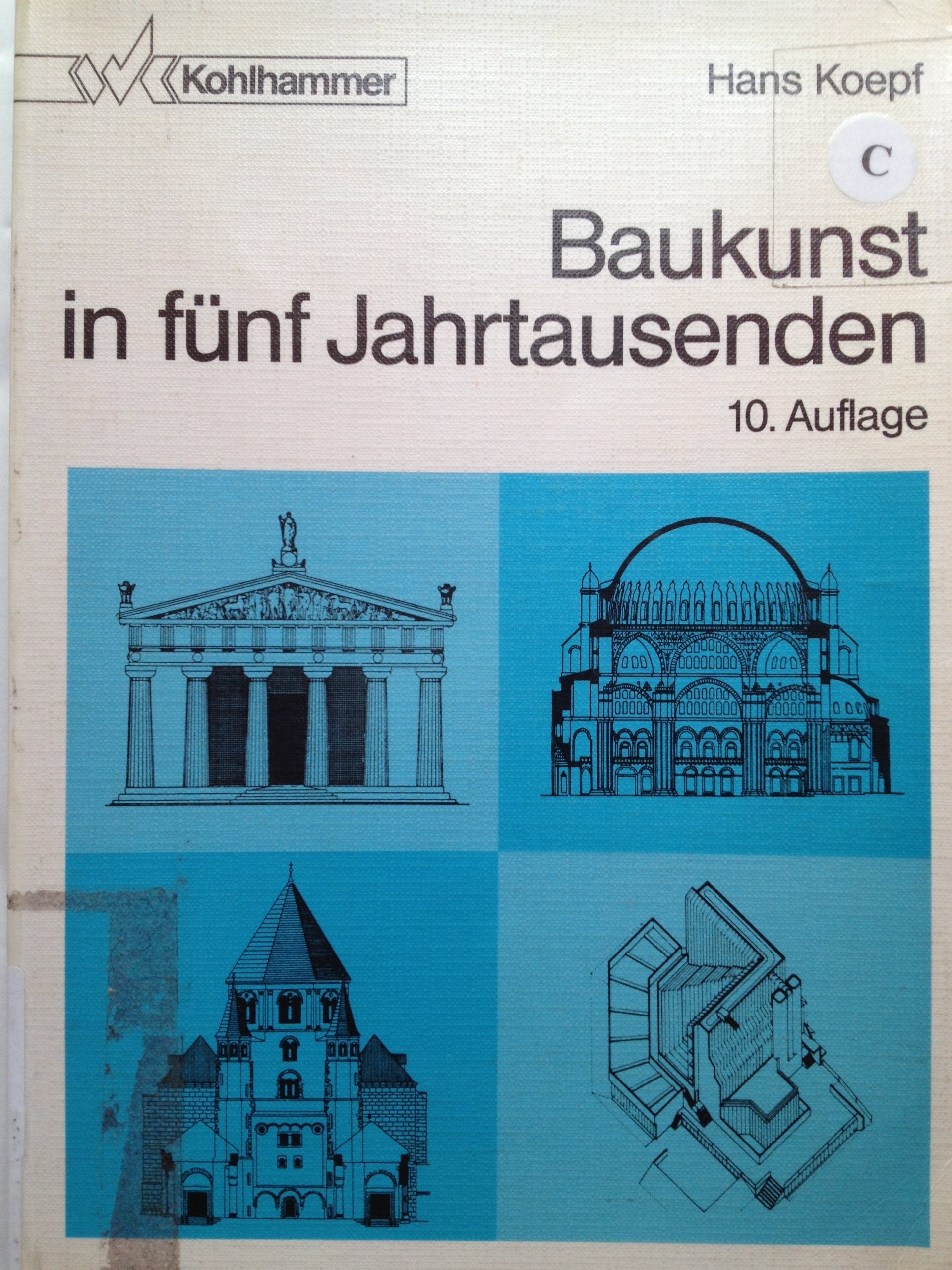 Baukunst in fünf Jahrtausenden (Fachbuchreihe Architektur) Architecture