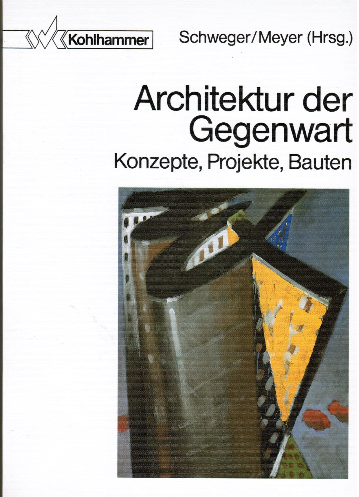 Architekturkonzepte der Gegenwart: Konzepte, Projekte, Bauten Architecture