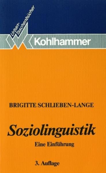 Soziolinguistik: Eine Einführung (Urban-Taschenbücher) Social Sciences