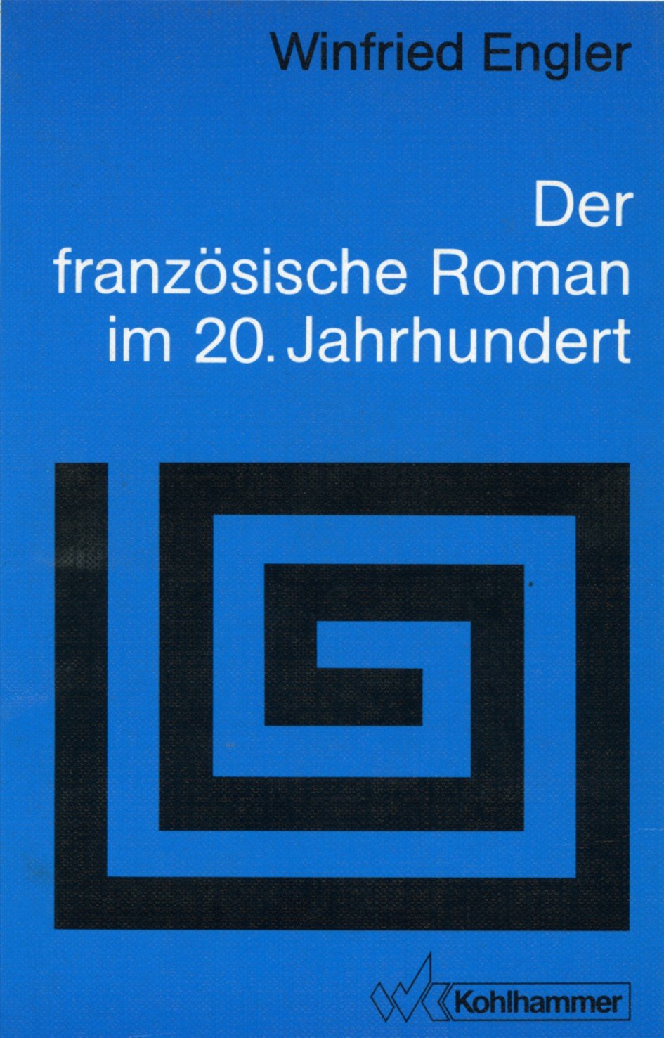 Der französische Roman im 20. Jahrhundert: Welt im Text - Text als Welt (Sprache und Literatur) Foreign Languages ​​& Dictionaries