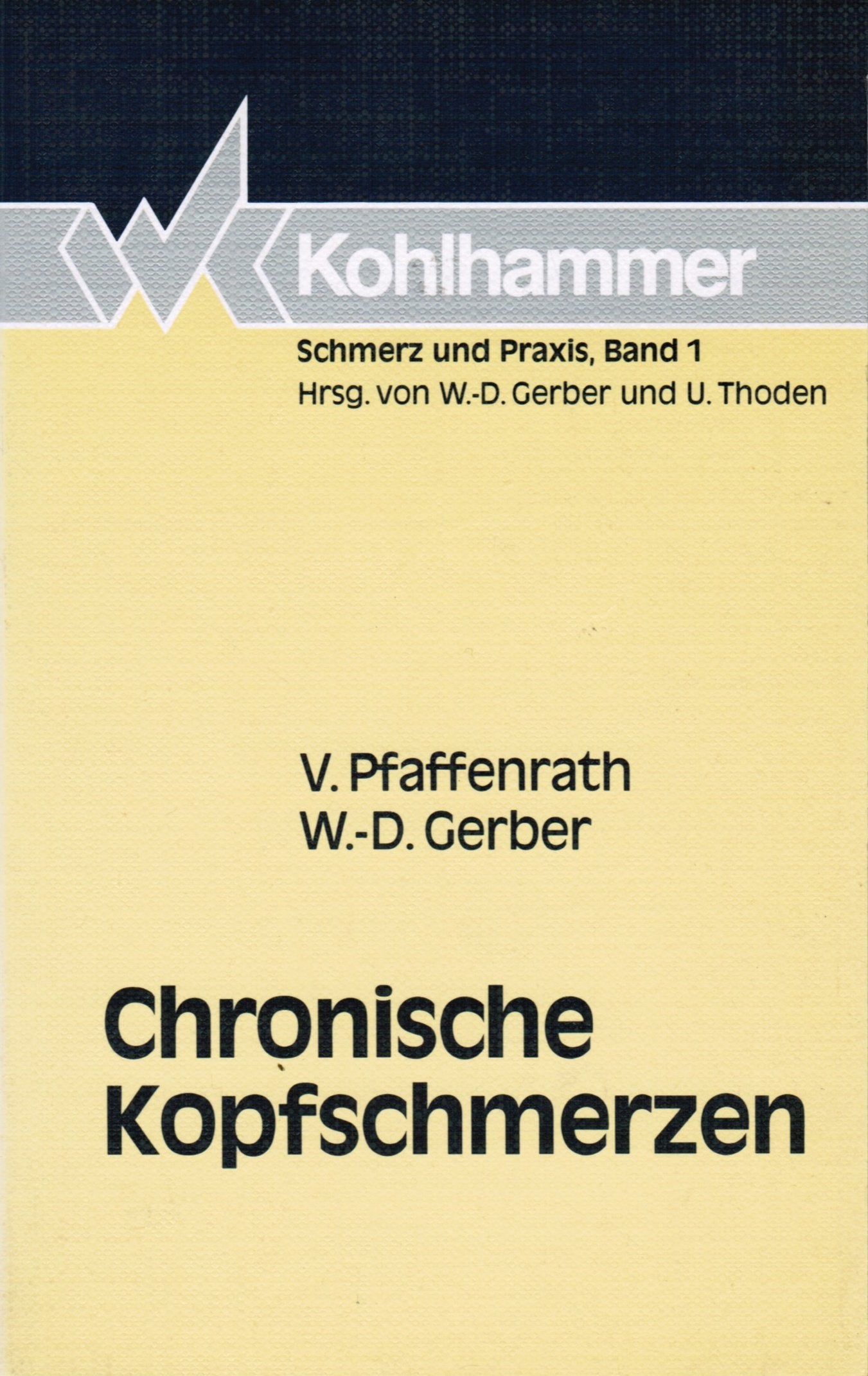 Chronischer Kopfschmerz (Schmerz und Praxis) Health, Nutrition & Fitness