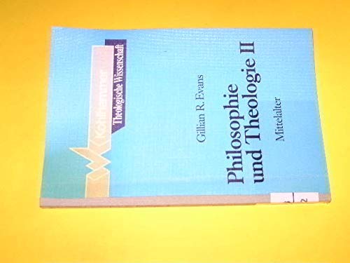 Philosophie und Theologie II: Mittelalter. ( = Theologische Wissenschaft, 14,5) . book