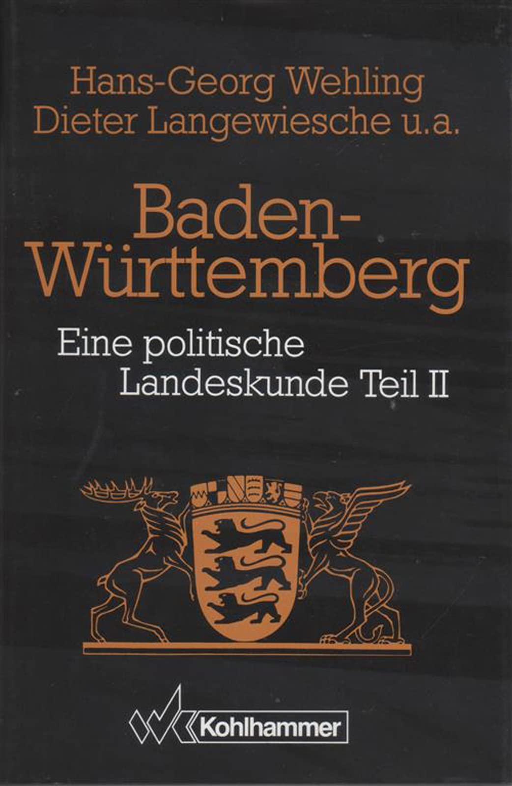 Baden-Württemberg: Eine politische Landeskunde Politics & History