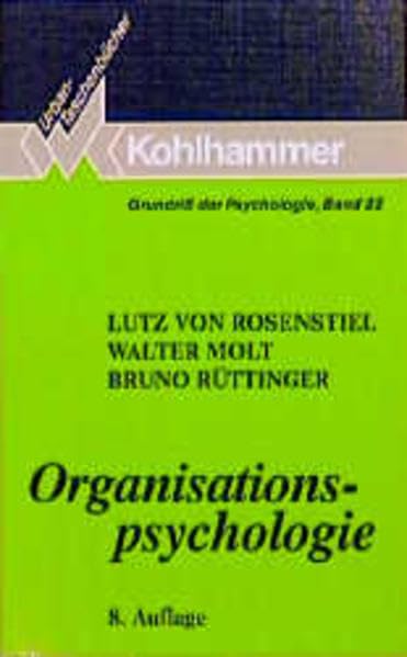 Organisationspsychologie (Grundriss der Psychologie) Media & Communication