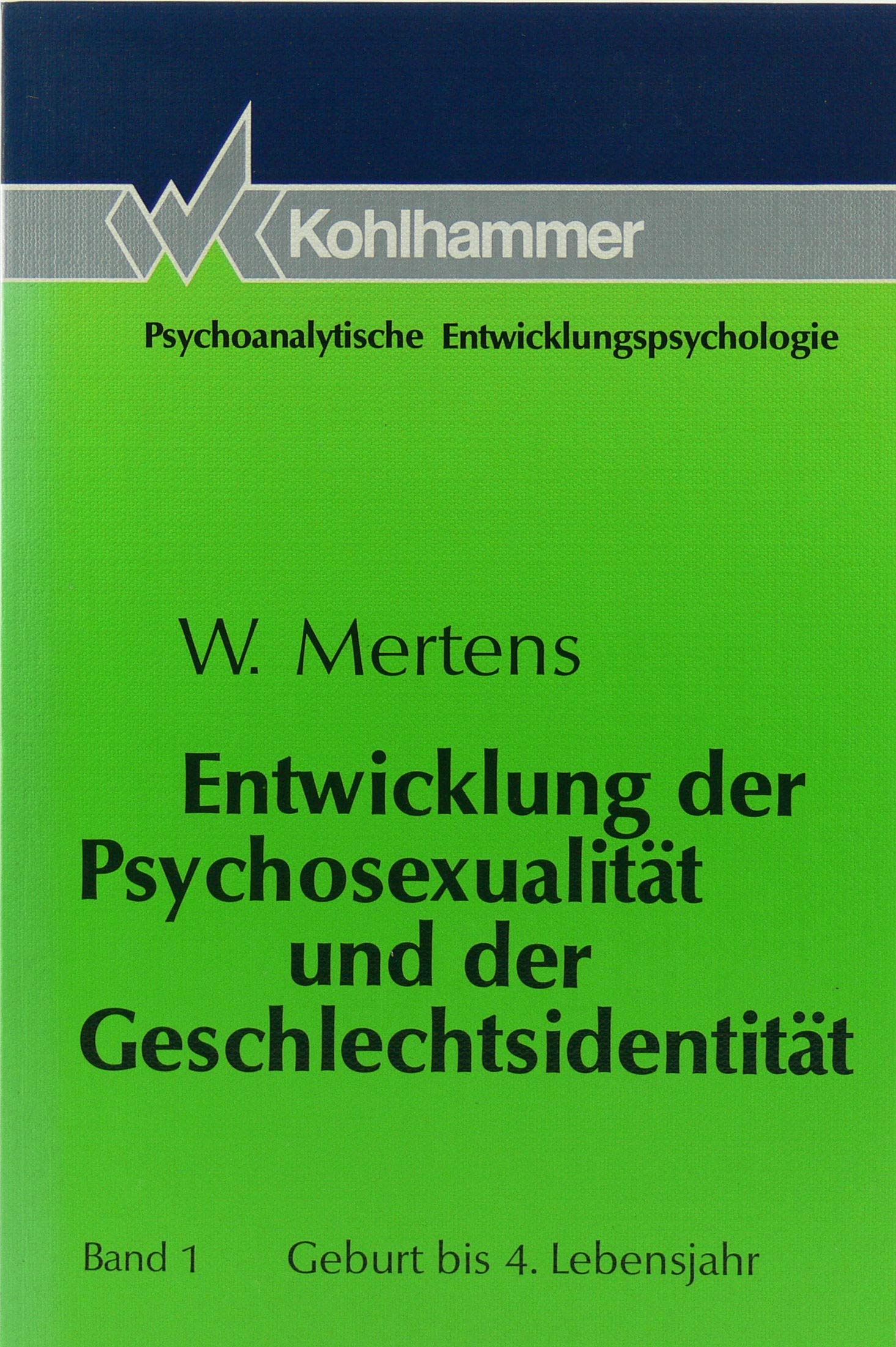 Entwicklung der Psychosexualität und der Geschlechtsidentität: Geburt bis 4. Lebensjahr Health, Nutrition & Fitness