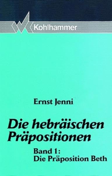 Die hebräischen Präpositionen 1. Die Präposition Beth Contemporary literature